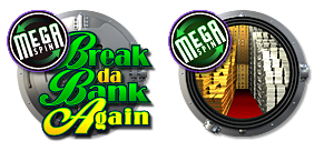 Mega Spins Break Da Bank