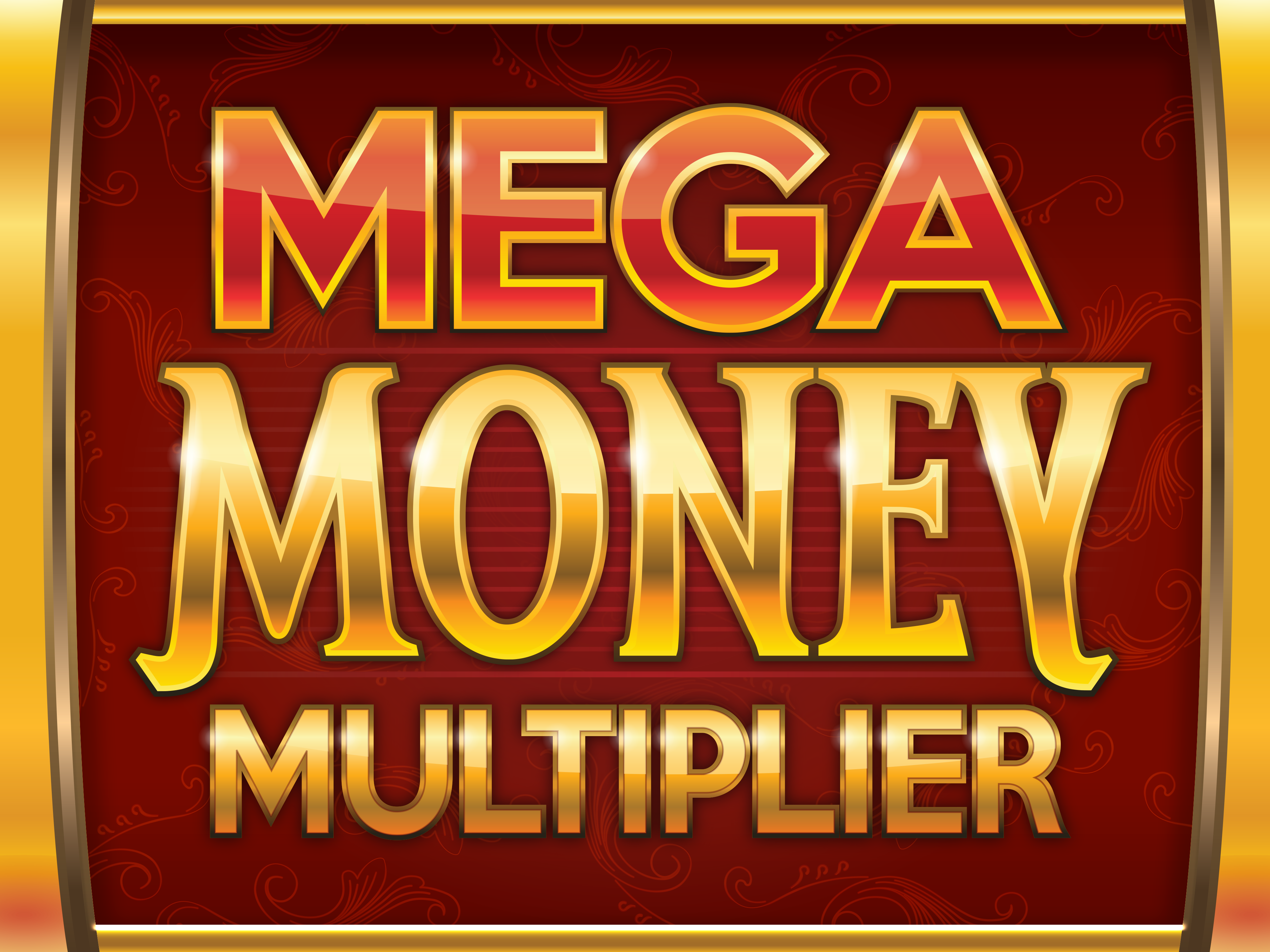 Mega Money Multiplier